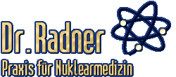 Dr. Radner - Praxis für Nuklearmedizin